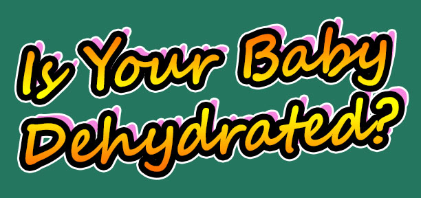 is your baby dehydrated